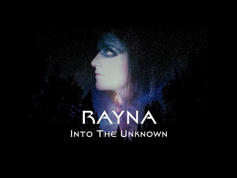 Thumbnail for video: Rayna - Into The Unknown