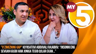 "O‘zimizning gap" | Abduvali Rajabov: “Insonni eng sevgan kasbi ham joniga tegib qolar ekan...”