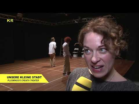 KR-TV.de 0417 UNSERE KLEINE STADT - PLUSMINUS13 creativ theater