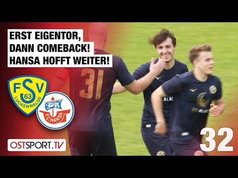 Erst Eigentor, dann Comeback! Hansa hofft weiter: FSV Luckenwalde - Hansa II | Regionalliga Nordost