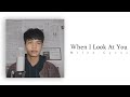 Jay Garche When I Look At You Male Cover