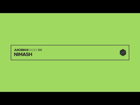 Juicebox Radio 188  - Nimash