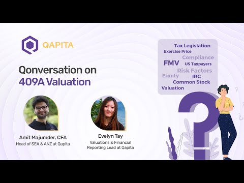 Qonversation on 409A Valuation | Is your company in need of a 409A Valuation?