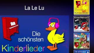 La Le Lu - Kinder Lieder