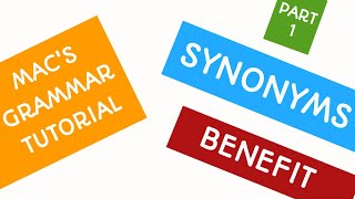 Synonyms - benefit