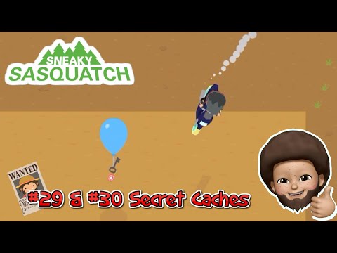 Sneaky Sasquatch - Get #29 and #30 Secret Caches