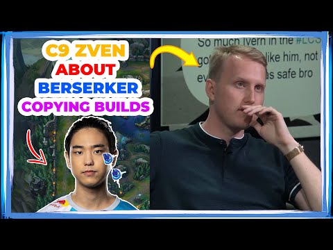 C9 ZVEN About BERSERKER Copying Builds From GUMAYUSI ?! 👀
