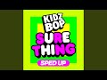 Sure Thing Sped Up Version