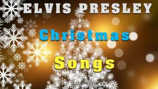 Elvis Presley Christmas Songs