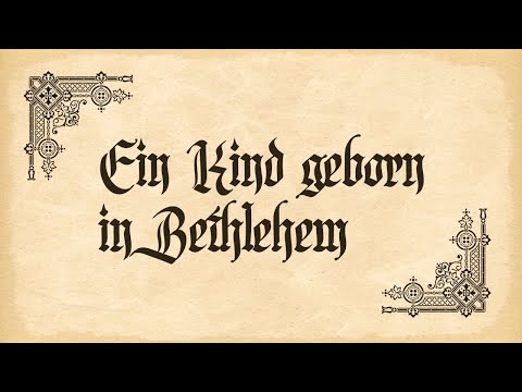 Ein Kind geborn zu Bethlehem - Michael Praetorius