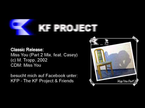 KF Project feat Casey - Miss You (Part 2 Mix, 2002)
