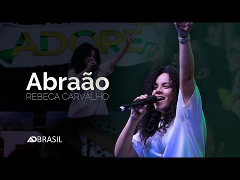 ABRAÃO - @RebecaCarvalhoOfficial | ADORE 2023