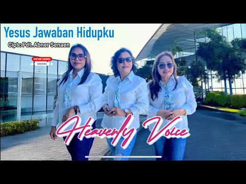 YESUS JAWABAN HIDUPKU. cipt : Pdt.Abner Senaen. voc : Heavenly Voice.Lagu Rohani terbaru 2025