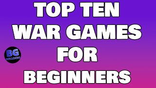Top 10 War Games For Beginners