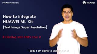 #HMSTips: How to integrate HMS Core ML Kit Text Image Super Resolution