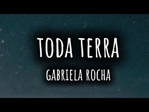 Toda terra - Gabriela Rocha (Letra)