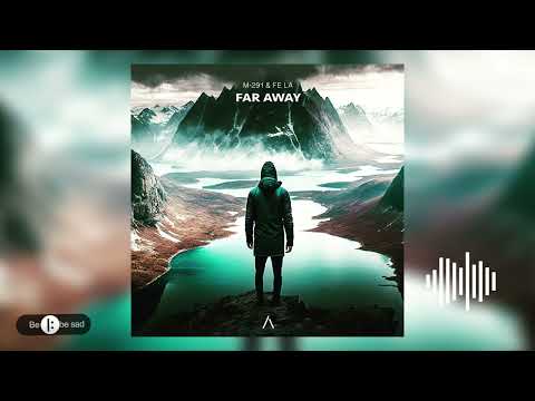 Fe La & M-291 - Faraway (House)