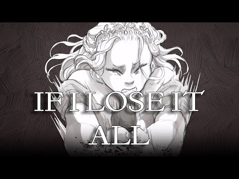 If I Lose It All... || Slay the Princess