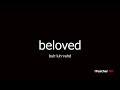 How to pronounce beloved
