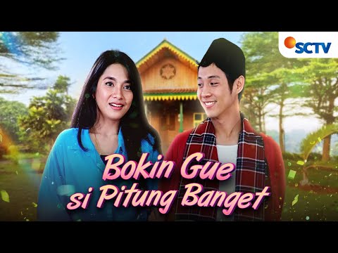 FULL FTV SCTV Bokin Gue Si Pitung Banget | Dinda Kirana dan Junior Liem
