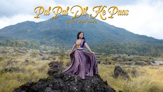 Download lagu (COVER INDIA) Pal Pal Dil Ke Paas - Putri Isnari mp3
