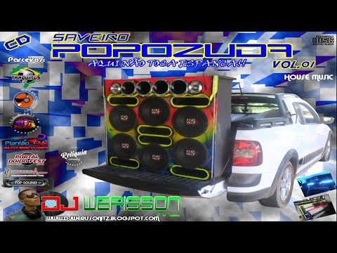 CD SAVEIRO POPOZUDA ELETRO DANCE PANCADÃO AUTOMOTIVO - DJ WERISSON ITZ