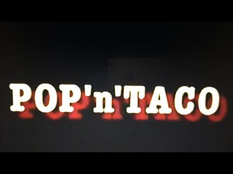 POP 'N' TACO