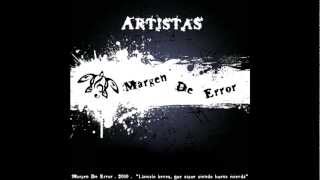 A decir verdad [Margen De Error - Artistas]
