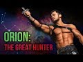 Orion: The Great Hunter | David Rives