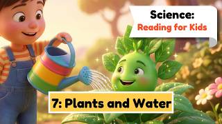 I'm a Scientist 7: Plants and Water | English for Kids