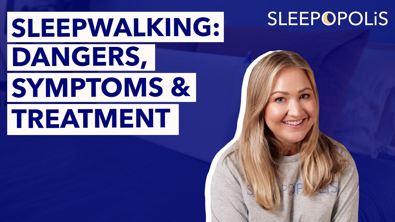 How Does Sleepwalking Work And Should You Wake Up A Sleepwalker??