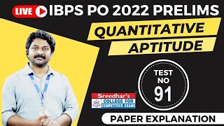 IBPS PO 2022 PRELIMS MOCK TEST NO-91 | QUANTITATIVE APTITUDE PRACTICE SET WITH IMPORTANT QUESTIONS