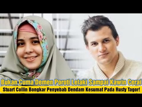 Disebut Suka Poroti Lelaki, Stuart Collin Bongkar Penyebabnya Dendam Kesumat pada Risty Tagor