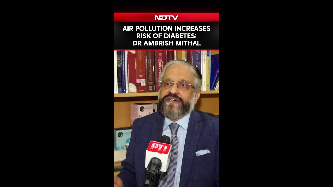 Air pollution increases, Risk of diabetes by DR Ambrish Mithal