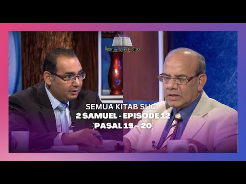 Video 2 Samuel - Episode 12 (Pasal 19-20)