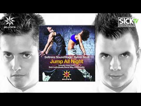 Kelvin Scott - Jump All Night (SICK INDIVIDUALS Remix)