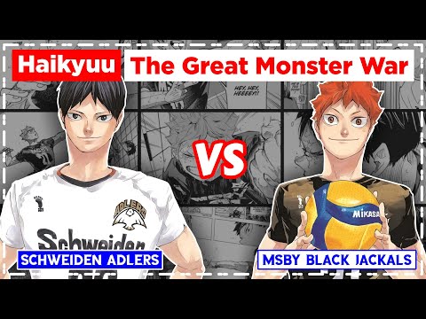 MSBY Black Jackals vs Schweiden Adlers (Super Big Match Di Era Generasi Monster) - Haikyuu