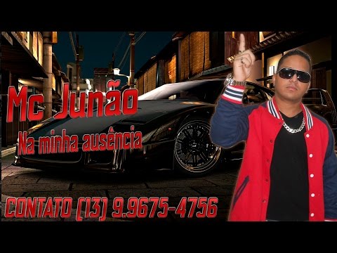 Mc Junão - Na minha ausência - Dj Fernando MPC