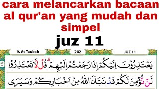 Download lagu Pakai nada ini kalau ingin lancar membaca al qur'an #juz11 mp3
