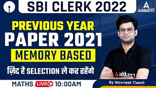 SBI CLERK 2022 | Maths | Previous Year Paper 2021 By Navneet Tiwari