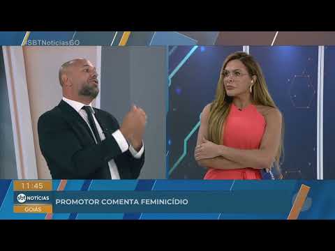 Promotor comenta feminicídio em Bela Vista de Goiás