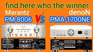 Video thumbnail for Marantz PM8006 vs Denon PMA-1700NE fighting feature Technical + schematic 8006 integrated amplifier by JN Electric