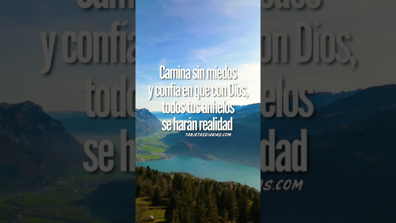 CON DIOS TODOS TUS ANHELOS SE HARÁN REALIDAD. TÚ CONFÍA #Dios #frases #parati #amor #shorts