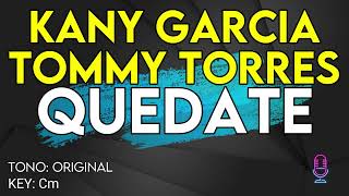 Kany García, Tommy Torres - Quédate - Karaoke Instrumental