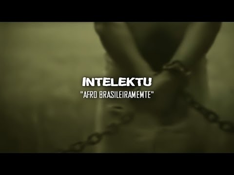 Intelektu - Afro Brasileiramente