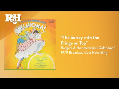 The Surrey with the Fringe on Top | From RODGERS & HAMMERSTEIN'S OKLAHOMA!