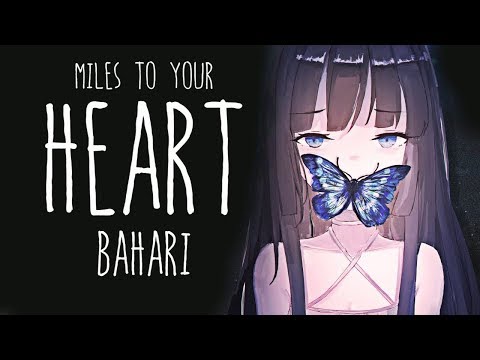Nightcore → Miles To Your Heart  ♪ (Bahari // Sultan + Shepard) LYRICS ✔︎