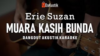 Download lagu muara kasih bunda - erie suzan (akustik karaoke) mp3 Download lagu muara kasih bunda - erie suzan (akustik karaoke) mp3