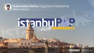 "Kubernetes Native" Uygulama Geliştirme