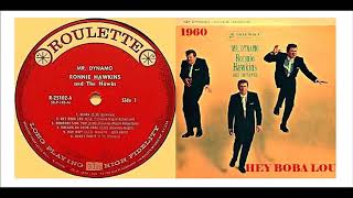 Ronnie Hawkins - Hey Boba Lou &#39;Vinyl&#39;